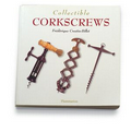 "Collectible Corkscrews" By Frederique Crestin-Billet